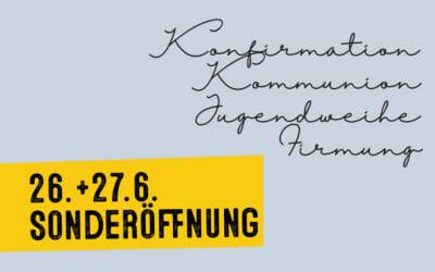 Sonderöffnungszeiten am 26. und 27.06.